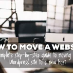 How to Move a Website: Complete Beginner’s Guide